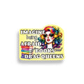 Sticker with drag queen illustration and text on a white background