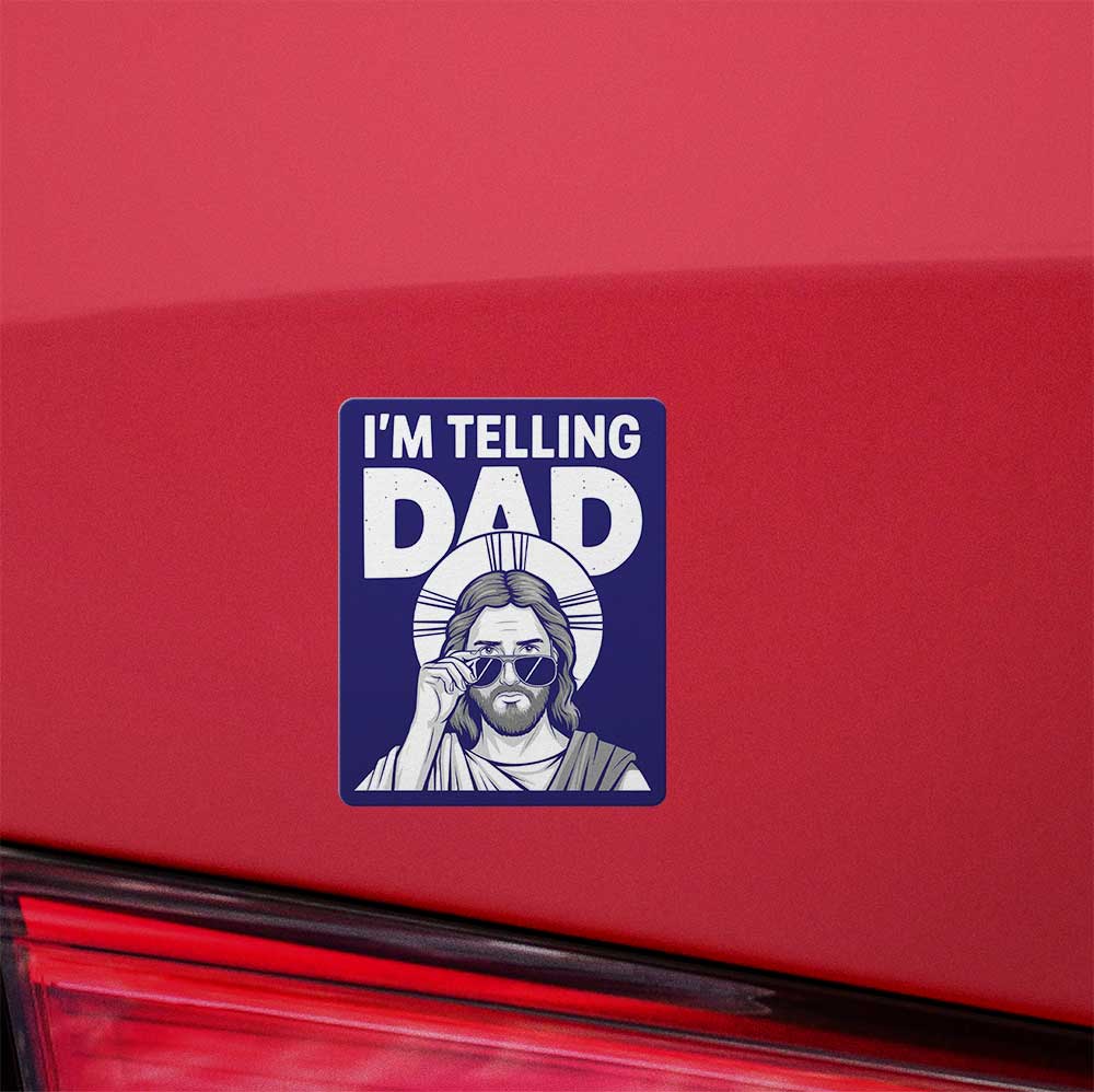 I'm Telling Dad Jesus Vinyl Sticker