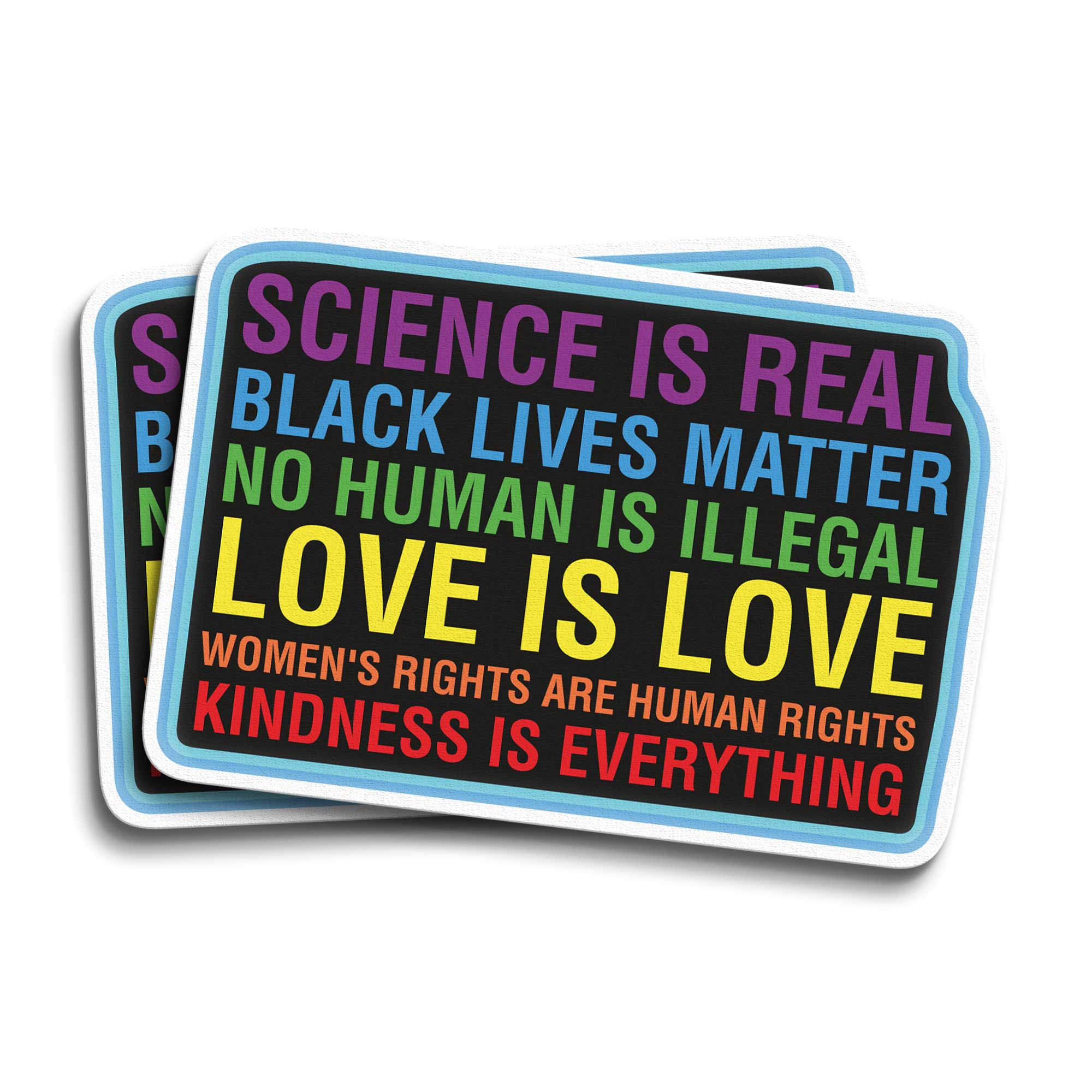 Sticker with social justice messages on a white background