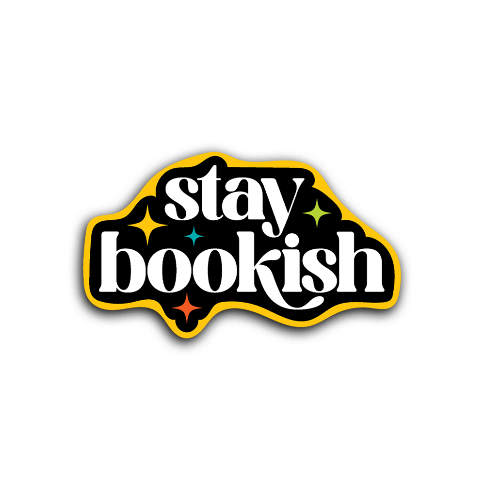Black and yellow sticker that says "Stay Bookish"