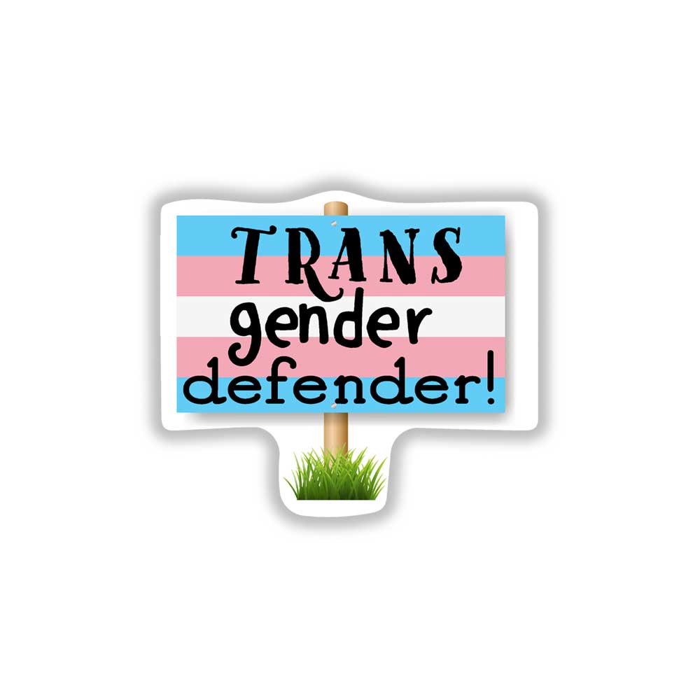 Transgender defender sign with transgender pride flag on a white background