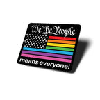 We the People Means Everyone Vinyl Sticker
