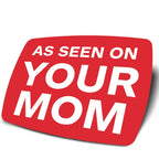 As seen on your mom in a red box vinyl sticker